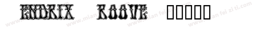 Hendrix Groove字体转换